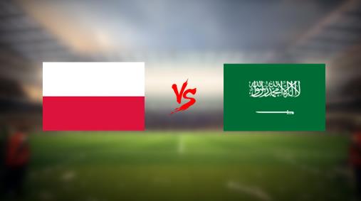 波兰vs沙特直播_世界杯波兰vs沙特历史交锋_波兰vs沙特比赛录像